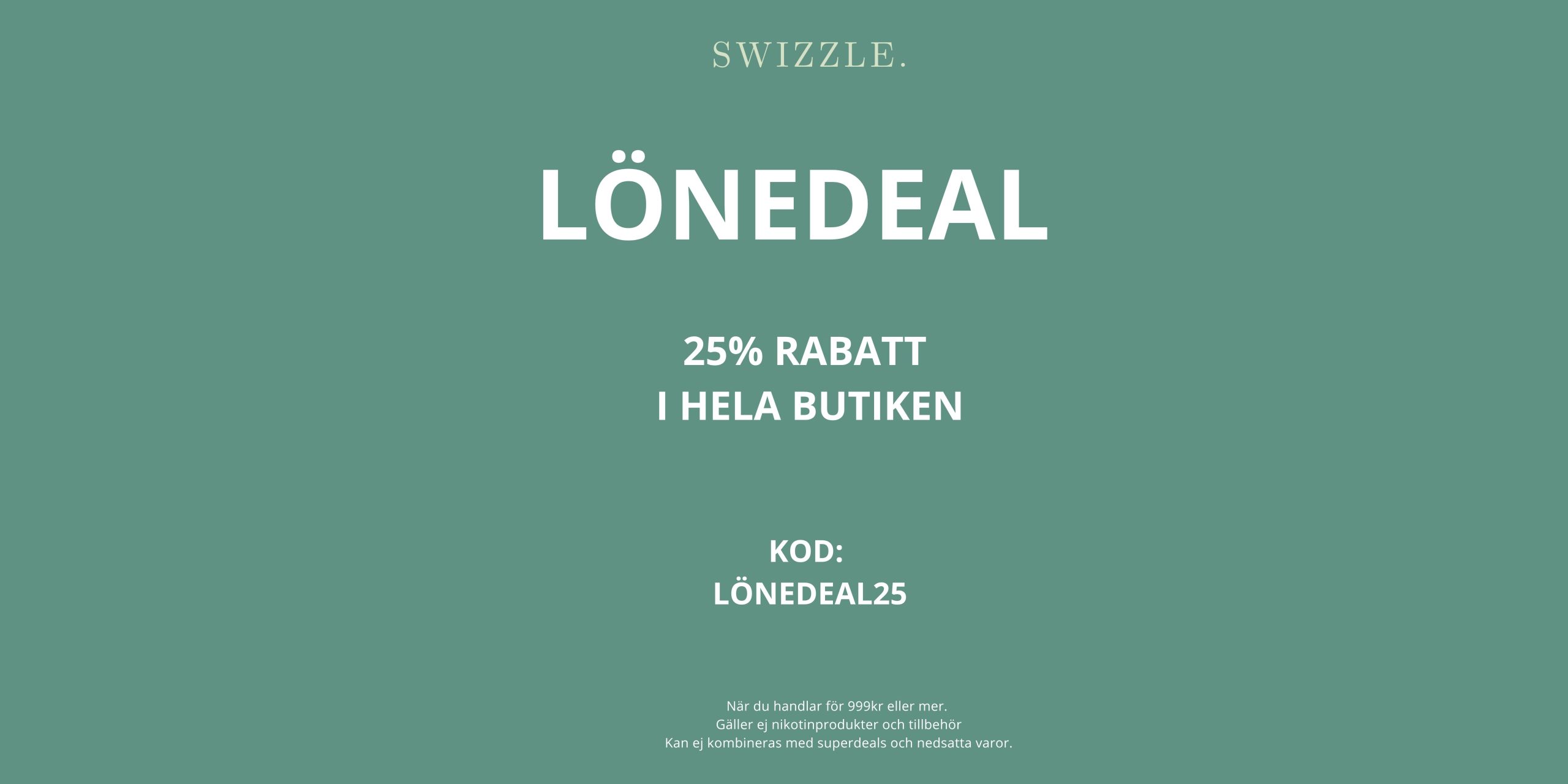 Lönedeal 25% Maj